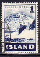 ISLANDA ICELAND ISLANDE 1947 MOUNT STRANDATINDUR 1k USED USATO OBLITERE' - Luchtpost