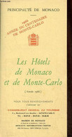 Une Plaquette Dépliante : Principauté De Monaco 1966 Année Du Centenaire De Monte-Carlo - Les Hôtels De Monaco Et De Mon - Provence - Alpes-du-Sud