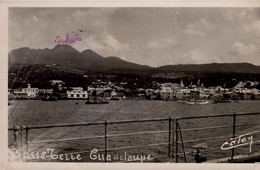 BASSE TERRE GUADELOUPE CARTE PHOTO RADE - Basse Terre