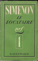 GEORGES SIMENON - LE LOCATAIRE, 1ERE EDITION GALLIMARD 1934, IMPRIMERIE RAMLOT A PARIS, VOIR LES SCANNERS - Simenon