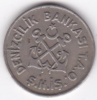 Turquie Jeton 1950 1960 Banque Turque Maritime - Monedas / De Necesidad
