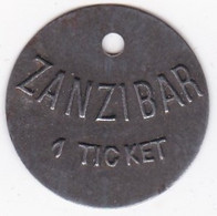 Tanzanie. Jeton ZANZIBAR. 1 TICKET, En Fer / Iron - Monedas / De Necesidad
