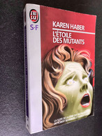 J’AI LU S.F. Fantasy N° 3475  L’ETOILE DES MUTANTS  Karen HABER 1993 - J'ai Lu