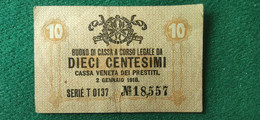 Italia Cassa Veneta 1918 10 Cwentesimi - Occupazione Austriaca Di Venezia