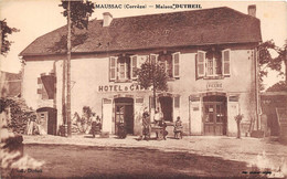 19-MAUSSAC- MAISON DUTHEIL HÔTEL CAFE - Andere & Zonder Classificatie