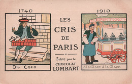 CPA Chocolat Lombart - Les Cris De Paris - Du Coco - à La Glace à La Glace - Advertising