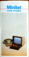 Brochure Pratique Minitel Mode D'emploi - Ministère Des PTT Février 1984 - Photo Téléphone à Touches - Détails Clavier - Audio-Visual