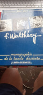 F. WALTHERY JEAN JOUR Libro-sciences 1981 - Autographs