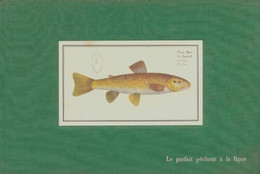 Le Parfait Pêcheur à La Ligne De Collectif (1964) - Chasse/Pêche