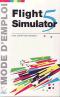 Flight Simulator 5 De Franck Dille (1995) - Informatique