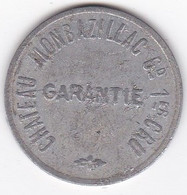 Jeton Château Monbazillac 6d 1er Cru Garantie – 2287 B, En Aluminium .à Localiser Peut être En Dordogne - Monedas / De Necesidad