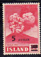 ISLANDA ICELAND ISLANDE 1954 SURCHARGED VOLCANO HEKLA 5a On 35 MNH - Neufs