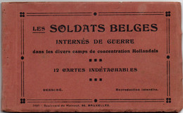 Les Soldats Belges Internés De Guerre Dans Les Divers Camps De Concentration Hollandais (carnet De 12 Cartes) - Guerra 1914-18