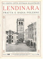 1920 - LE CENTO CITTA' D'ITALIA ILLUSTRATE - LENDINARA - FRATTA E BADIA POLESINE (ROVIGO) - 1920 - Altri