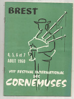 Programme, Brest, VIII E Festival International Des CORNEMUSES, 9 Scans, 1960, Frais Fr 3.35 E - Programmes