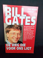 De Weg Die Voor Ons Ligt / Druk 1 / Bill Gates - Informatik