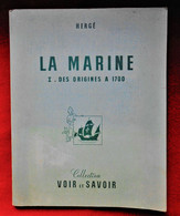 Album Chromos INCOMPLET Tintin La Marine Des Origines à 1700 - Album & Cataloghi