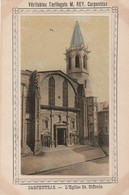 CPA 84 CARPENTRAS  EGLISE ST SIFFREIN PUB BERLINGOTS REY - Cabrieres D'Aigues