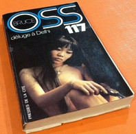 Josette  Bruce   OSS 117   Déluge à Delhi   (1979)    N°194  Presses De La Cité - OSS117