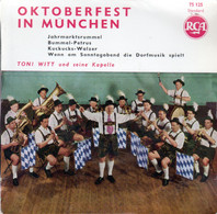 TONI WITT UND SEINE KAPELLE - OKTOBERFEST IN LUNCHEN - FR EP - JAHRMARKTSRUMMEL + 3 - Musiche Del Mondo