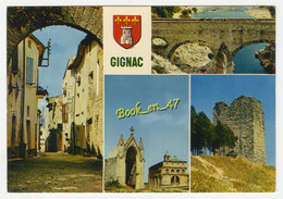 {89212} 34 Hérault Gignac , Multivues ; Pont Du Diable , Eglise Et Chapelle , Tour Sarrasine , Vieille Rue - Gignac