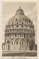 AC1911 Pisa - Il Battistero / Non Viaggiata - Pisa