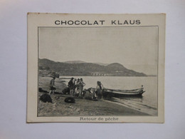 B0091b - Image Chromo CHOCOLAT KLAUS Retour De Pêche Pêcheurs - Chocolat