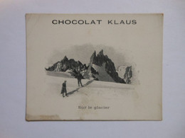 B0091d - Image Chromo CHOCOLAT KLAUS Sur Le Glacier - Chocolat