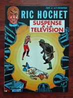 Ric Hochet N° 21 Suspense à La Télévision Par Tibet Et Duchateau - Ric Hochet