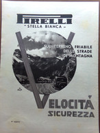 Pubblicità Del 1938 Pirelli Stella Bianca Terreno Di Montagna Sicurezza - Non Classificati