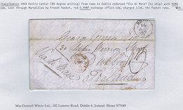 Ireland Italy Dublin 1849 Letter Rome To Dublin Charged "1/3", ROMA 14 MAR 49 Cds, Red E. PONT MARSEILLE - Prephilately