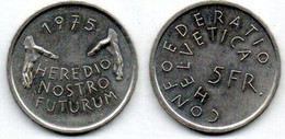 Suisse - Schweiz - Switzerland  5 Francs 1975 SUP - Altri & Non Classificati
