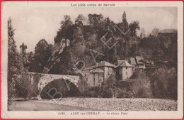 Alby-sur-Chéran (74) - Le Vieux Pont (Circulé En 1941) - Alby-sur-Cheran