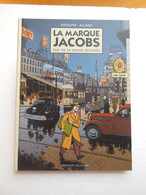 La Marque Jacobs, Une Vie En Bande Dessinée 2012  ....................PIN02.022 - Jacobs E.P.