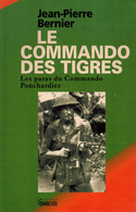 LE COMMANDO DES TIGRES  LES PARAS DU COMMANDO PONCHARDIER GUERRE INDOCHINE SASB  LE PONCH  5e RIC - Français