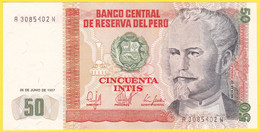 Billet De Banque Neuf - 50 INTIS - 26 DE JUNIO DE 1987 - N° A 3085402 N - République Du Pérou 1987 - Peru