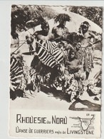 Rhodesie Du Nord -Danse De Guerriers  Près De Livingstone - ( F.4941) - Zambie