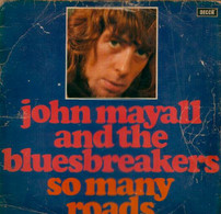 * LP *  JOHN MAYALL AND THE BLUESBREAKERS - SO MANY ROADS (Stereo) (Holland 1967) - Blues