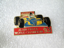 RARE TOP PIN'S   ALAIN PROST WORLD CHAMPION 1993  FORMULE 1  WILLIAMS RENAULT  Email Grand Feu - F1