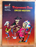 Lucky Luke Comics HUNGARY YUGOSLAVIA Újvidék Novi Sad FORUM Circus Western Talpraesett Tom Cowboy Indian Rifle AZ/45 - BD & Mangas (autres Langues)