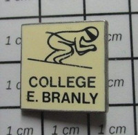 1110 Pin's Pins / Beau Et Rare / THEME : ADMINISTRATIONS / COLLEGE E BRANLY SKI SKIEUR - Administrations