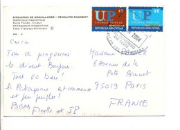 ARGENTINE AFFRANCHISSEMENT COMPOSE SUR CARTE DE PATAGONIE POUR LA FRANCE 2004  PINGOUINS - Lettres & Documents