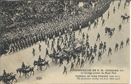 FUNERAILLES DE S.M. EDOUARD VII, Le Cortège Sortant De Hyde Park ( 20 Mai 1910) - Hyde Park