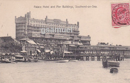 Angleterre – Comté Essex  Palace Hôtel And Pier Buildings Southend-on-Sea - Southend, Westcliff & Leigh