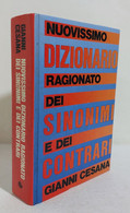 I108205 G. Cesana - Nuovissimo Dizionario Ragionato Dei Sinonimi E Dei Contrari - Dizionari