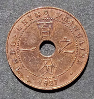 Indochine Française -  1 Cent 1927 - French Indochina