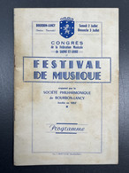 Ancien Programme Congrès Fédération Musicale Saone Et Loire Festival De Musique Bourbon Lancy 1955 Musique Royale Belge - Programs