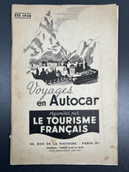 Ancien Dépliant Toursitique Voyages En Autocar Oragnisés Par Le Tourisme Français Eté 1938 - Dépliants Turistici