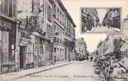 CPA France - Soissons - La Rue St Christophe - Nougarède Edit - Oblitérée 1919 - Salon De Thé - Avant Après - Soissons