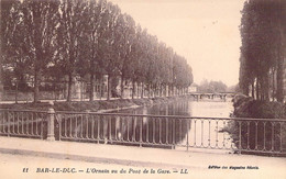 CPA France - Bar Le Duc - L Ornain Vu Du Pont De La Gare - Edition Des Magazine Réunis - Rivière - Bar Le Duc